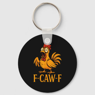 F-Caw-F Grappige Kip Humor Kip Meme Kip L Sleutelhanger