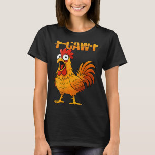 F-caw-f Grappige Kip Humor Quote Haan Meme (op T-shirt