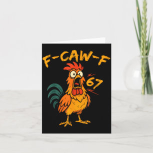 F-caw-f Grappige Kip Humor Quote Haan Zes Zeven Kaart