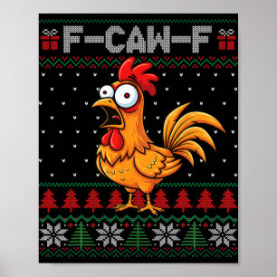 F-caw-f Grappige Kip Humor Quote Kerstmis Lelijke Poster