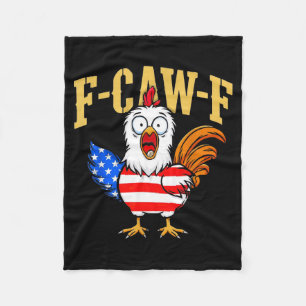F-caw-f Grappige Kip Humor Usa Vlag Citaat Haan Fleece Deken
