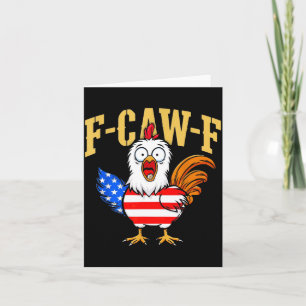 F-caw-f Grappige Kip Humor Usa Vlag Citaat Haan Kaart