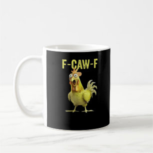 F Caw F Grappige Kip Klassiek Creatief Casual Koffiemok