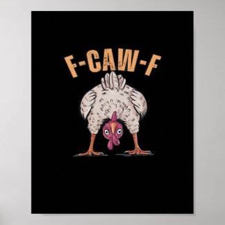 F Caw F Grappige Kip Klassieke Retro Coole Stijl Poster
