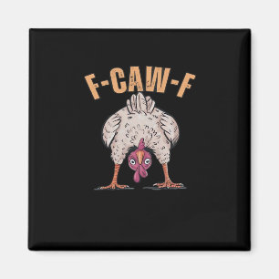 F Caw F Grappige Kip Klassieke Retro Koele Stijl Magneet