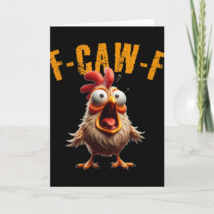 F-caw-f Grappige Kip Schreeuw Humor  Kaart