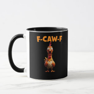 F-Caw-F Grappige Kip Zegt Haan Meme Sarcastisch Mok