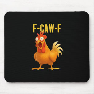 F Caw F Grappige Kippenmeme Trendy Moderne Stijl Muismat
