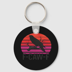 F-Caw-F Grappige Kraai Klassiek Minimaal Schoon Sleutelhanger
