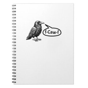 F-Caw-F Grappige Kraai Raaf Pun F-Off Subtiele F-B Notitieboek