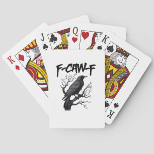 F Caw F Grappige Kraai Steun Je Moord Grafisch Pokerkaarten