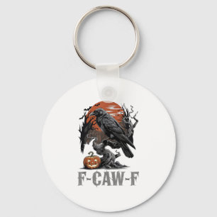 F-Caw-F Grappige Raaf Gotische Kraai Vogel Hallowe Sleutelhanger
