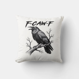 F-Caw-F Grappige Raaf Punt F-Caw-F Creatieve Grafi Kussen