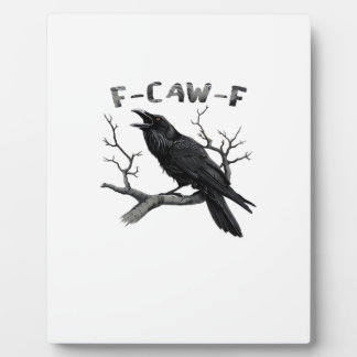 F-Caw-F Grappige Raaf Stomme grap gothische Kraai Fotoplaat