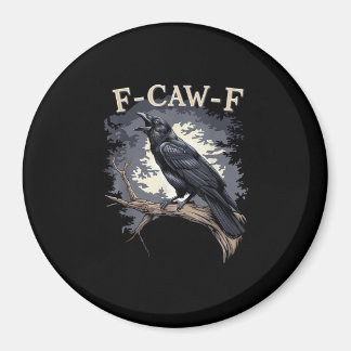 F Caw F Grappige Vogel Kraai Creatieve Casual Ontw Magneet