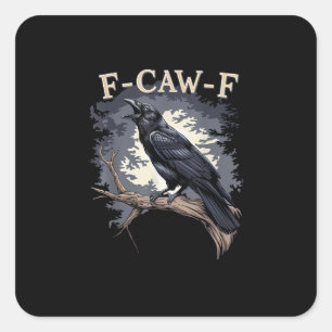 F Caw F Grappige Vogel Kraai Creatieve Casual Ontw Vierkante Sticker