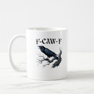 F-Caw-F Grappige Vogel Kraai Koffiemok