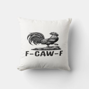 F-Caw-F Grappige Woordspeling Quote Sticker Kussen