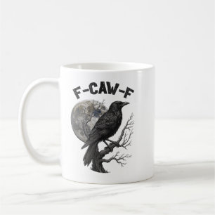 F-Caw-F Grappige Zwarte Vogel maan Gotische Volwas Koffiemok