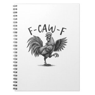 F Caw F Haan, F-Caw-F Grappige Kip Humor Cool Notitieboek