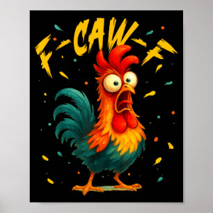 F Caw F Haantje Grappige Vogel Kippenfluisteraar F Poster