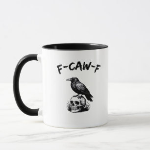 F-Caw-F Halloween Raven Schedel Gothische Humor Gr Mok