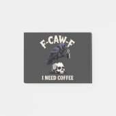 F-CAW-F I Need Coffee Kenmerken Crow Raven Grappig Post-it® Notes (Voorkant)