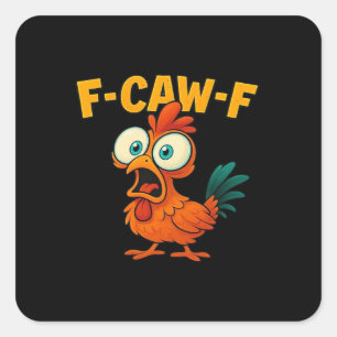 F-Caw-F Kip Essentiële Creatieve Casual Vierkante Sticker