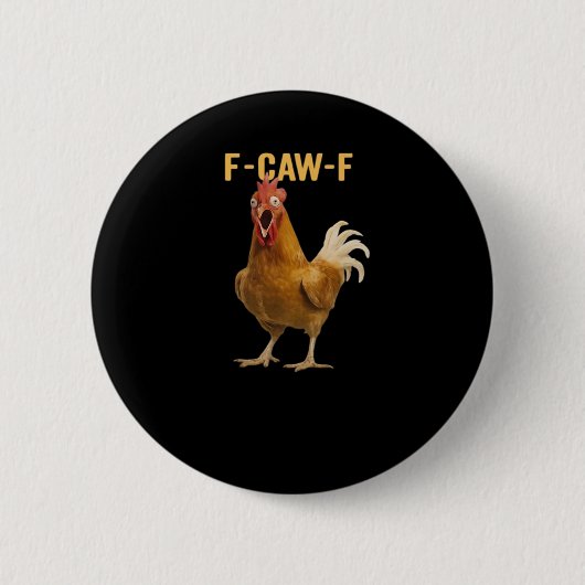 F-Caw-F Kip Essentiële Creatieve Grafiek Ronde Button 5,7 Cm (Voorkant)