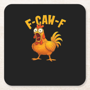 F-Caw-F-Kip essentiële grappige quote Vierkante Kartonnen Onderzetter