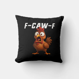 F-Caw-F Kip Grappige Kip F-Caw-F Uitrusting Cool N Kussen