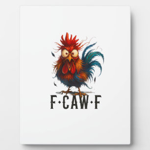 F-Caw-F Kip Haan Grappige Meme Fotoplaat