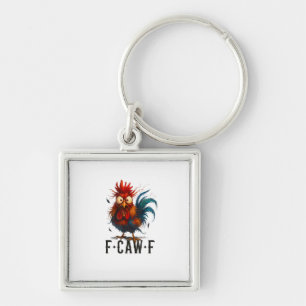 F-Caw-F Kip Haan Grappige Meme Sleutelhanger