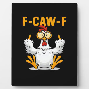 F-Caw-F Kip Klassiek Grappig Trend Fotoplaat