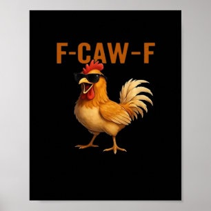 F-Caw-F Kip Klassieke Esthetische Ontwerp Poster