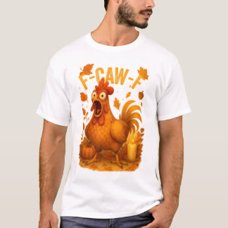 F-Caw-F Kip Thanksgiving T-shirt