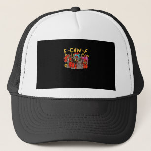 F-Caw-F Kippen T-shirt Mannen Vrouwen Grappige F-C Trucker Pet