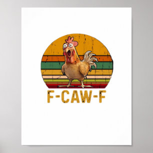 F-Caw-F Kippenhumor Essentieel Minimaal Schoon Poster