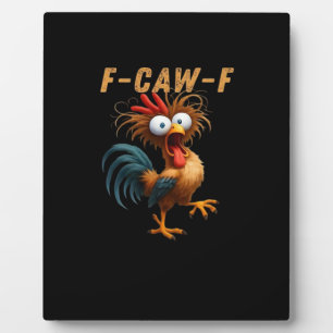 F-Caw-F Kippenhumor Fotoplaat