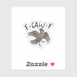 F-Caw-F Klassieke Esthetische Casual Sticker