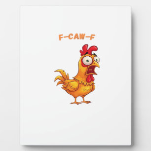 F-Caw-F Klassieke Grappige Spreuk Fotoplaat
