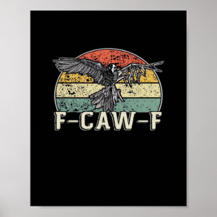 F-Caw-F Koe Grappige Vogel Vintage Zonsondergang G Poster