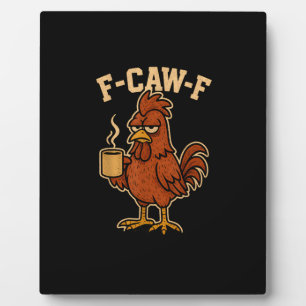 F-Caw-F Koffie Kip Haan Grappige Vogel Fotoplaat