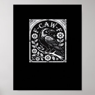 F-Caw-F Kraai Aesthetic Casual Poster