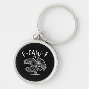 F-Caw-F Kraai Gotische Humor Grappig Sleutelhanger