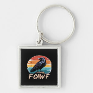 F-Caw-F Kraai Humor Grappig Gotisch Retro Klassiek Sleutelhanger