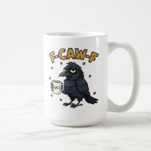 F-CAW-F Kraai Mok Grappige F Caw F Koffiemok