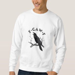 F-Caw-F Kraai Pun Grappige Vogel Kraaiend Grunge H Trui