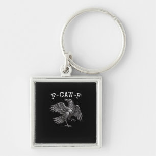 F-Caw-F Kraai Pun Grappige Vogel Kraaiende Grunge Sleutelhanger