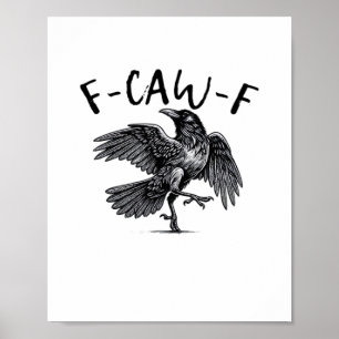 F Caw F Kraai Retro Klassieke Stijl Poster